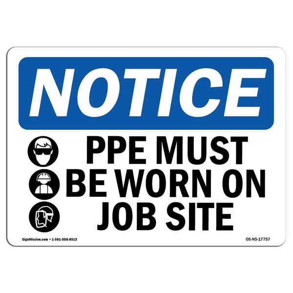 Signmission OSHA Sign, PPE Must Worn On Job Site With Symbol, 10in X 7in Rigid Plastic, 10" W, 7" H, Landscape OS-NS-P-710-L-17757 - main
